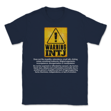 Load image into Gallery viewer, INTJ Personality Type Warning Introvert Thinker Unisex T-Shirt