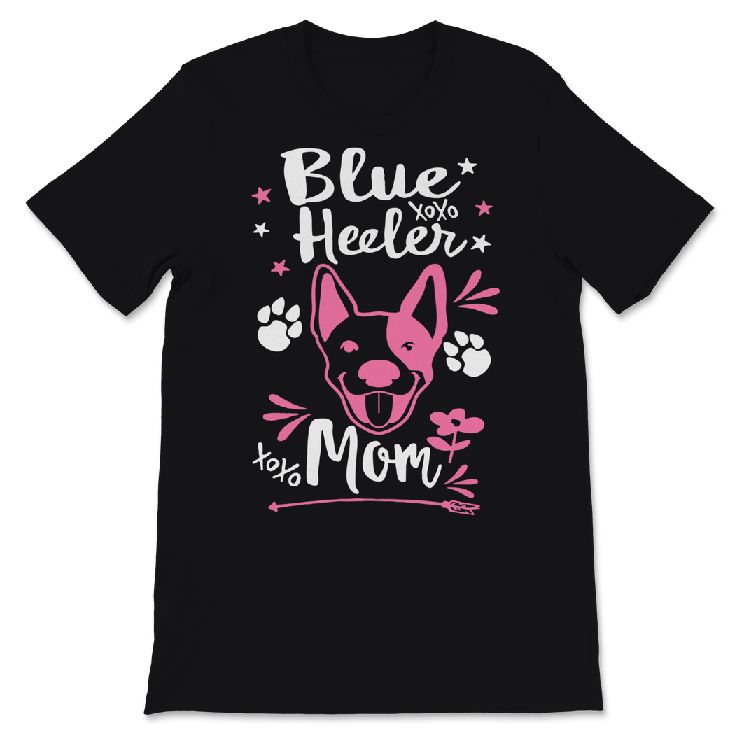 Blue Heeler Mom Shirt Australian Cattle Dog Mom Blue Unisex T-Shirt