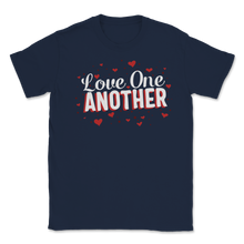 Load image into Gallery viewer, Love One Another Valentines Day Christian God Faith Unisex T-Shirt

