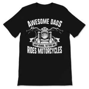 Awesome Dad Beard Tattoos and Motorcycles Rider Funny Unisex T-Shirt