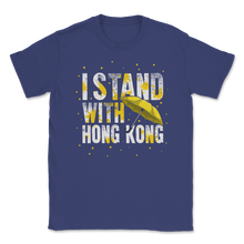 Load image into Gallery viewer, I Stand with Hong Kong Yellow Umbrella Free Fight for Unisex T-Shirt
