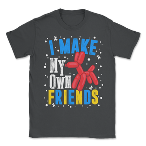 Balloon Animal Make Own Friends Twisting Dog Twister Unisex T-Shirt