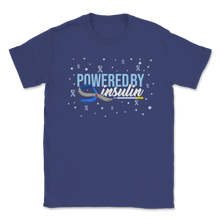 Load image into Gallery viewer, Powered By Insulin Type 1 Diabetes Awareness Support Unisex T-Shirt
