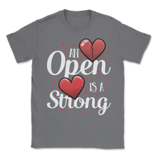 Load image into Gallery viewer, Open Heart Is Strong CHD Awareness Heart Bypass Unisex T-Shirt
