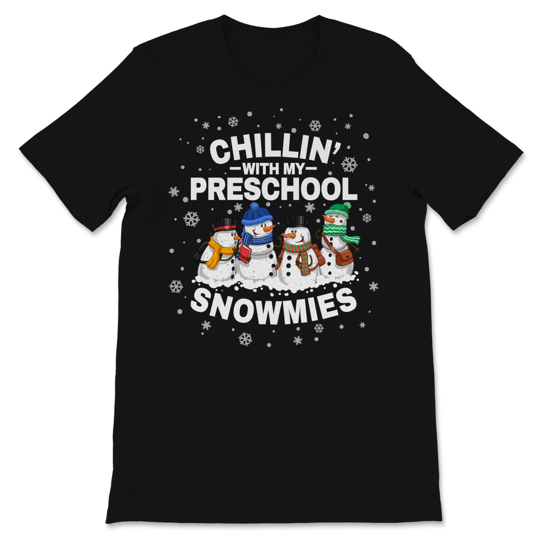 Chillin' With My Preschool Snowmies Christmas Proud Unisex T-Shirt