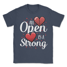 Load image into Gallery viewer, Open Heart Is Strong CHD Awareness Heart Bypass Unisex T-Shirt
