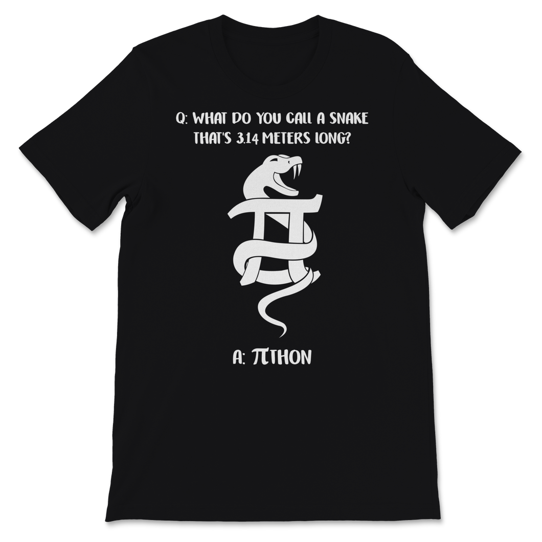 Pi Day Funny Math Joke Pi Thon Snake 3.14 m Long Math Unisex T-Shirt