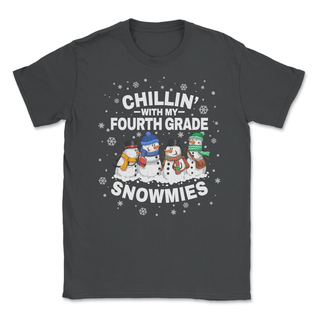 Chillin' With Fourth Grade Snowmies Christmas Proud Unisex T-Shirt