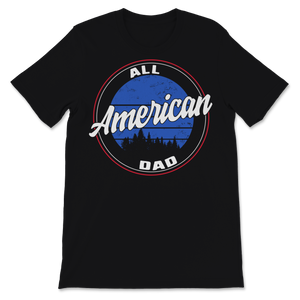 All American Dad 4th of July Father's Day USA Flag Men Unisex T-Shirt