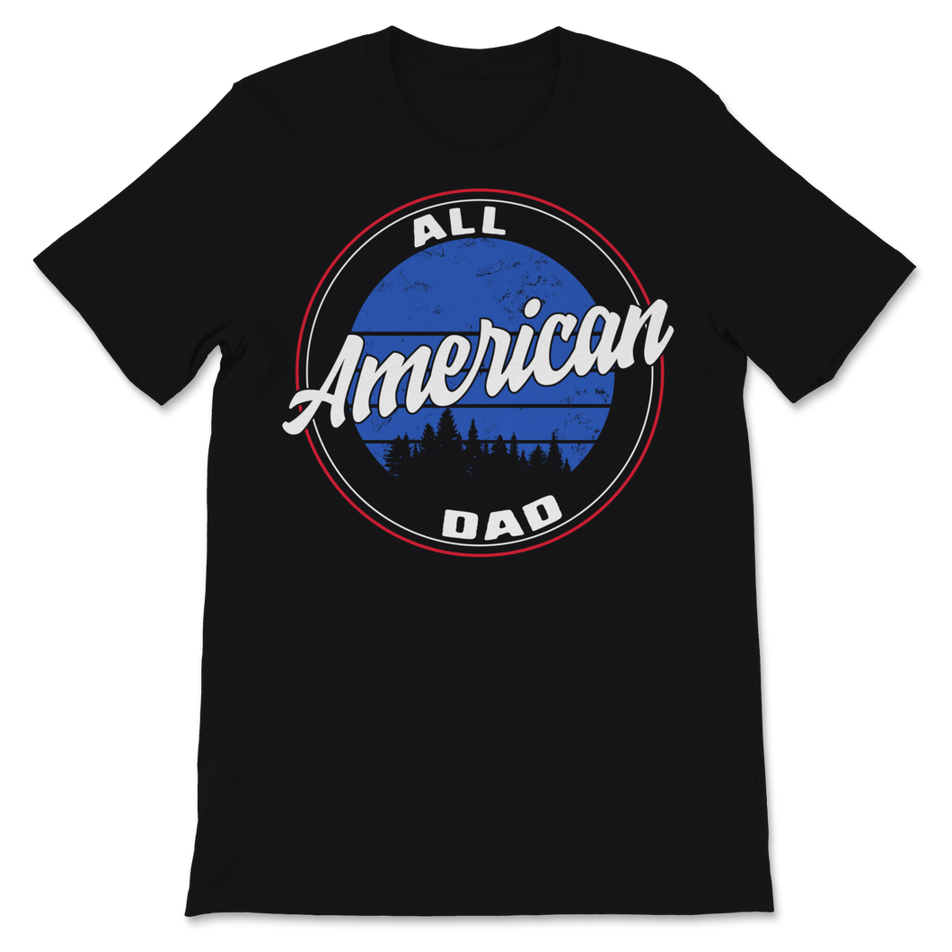 All American Dad 4th of July Father's Day USA Flag Men Unisex T-Shirt