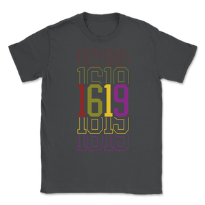 1619 Black History Month Project African American Unisex T-Shirt