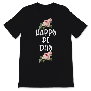 Happy Pi Day Math Teacher Student Mathematics Lover Unisex T-Shirt