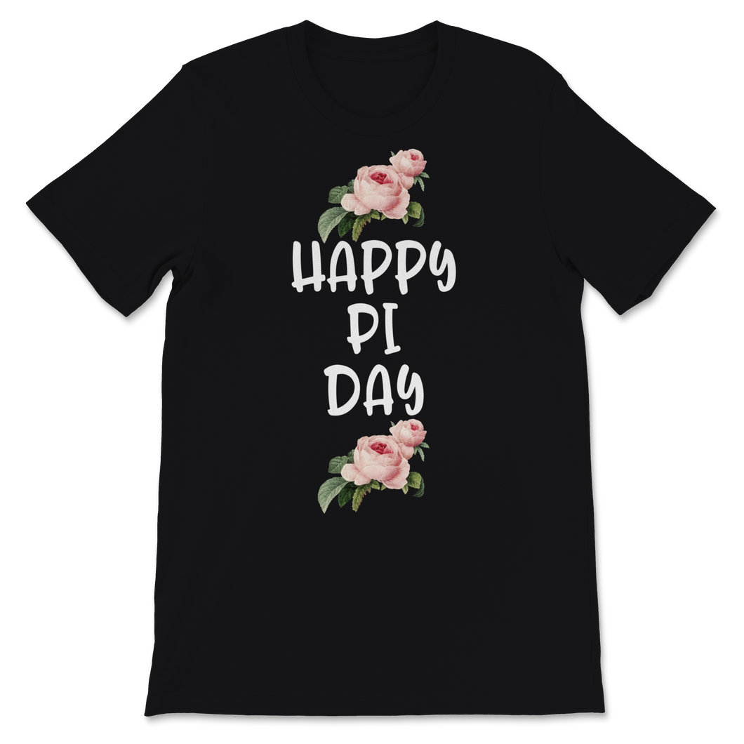Happy Pi Day Math Teacher Student Mathematics Lover Unisex T-Shirt