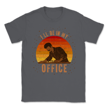Load image into Gallery viewer, I ll Be In My Office Woodworking Vintage Sunset Unisex T-Shirt
