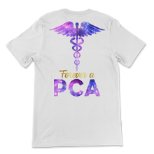 Load image into Gallery viewer, Forever A PCA Nurse Week Caduceus Space Nursing Symbol Unisex T-Shirt
