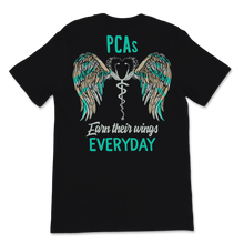 Load image into Gallery viewer, PCAs Earn Their Wings Everyday PCA Nurse Week Nursing Unisex T-Shirt
