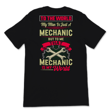 Load image into Gallery viewer, Valentines Day Shirt To The World My Man Is Just Unisex T-Shirt
