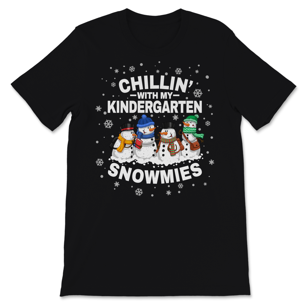Chillin' With Kindergarten Snowmies Christmas Proud Unisex T-Shirt