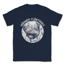Load image into Gallery viewer, Hühner Flüsterer Landwirt Huhn Lustiges Bauer Zuhause Unisex T-Shirt
