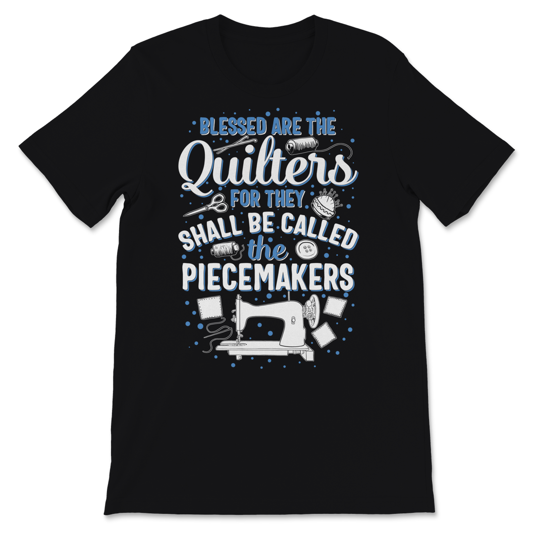 Blessed Quilters For Piecemakers Sewing Seamless Quilt Unisex T-Shirt