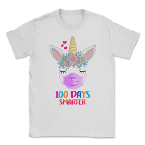 100th Day Of School Shirt For Girls 100 Days Smarter Unisex T-Shirt