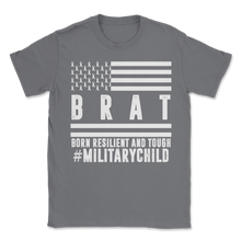 Load image into Gallery viewer, Military Child Month Brat Unisex T-Shirt
