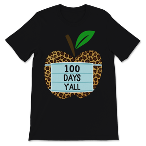 100 Days Y'all Leopard Apple Face Mask 100th Day Of Unisex T-Shirt