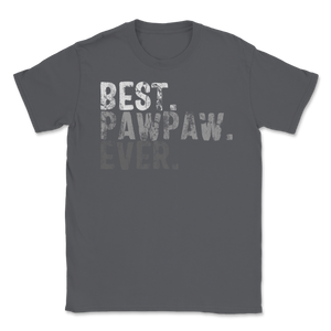 Best Pawpaw Ever Dad Grandpa Grandfather Family Retro Unisex T-Shirt