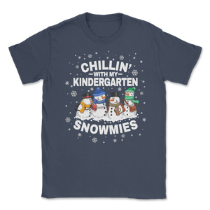 Chillin' With Kindergarten Snowmies Christmas Proud Unisex T-Shirt