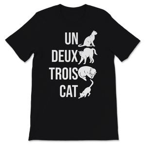 Cat French Pun Un Deux Trois Learn French Numbers Unisex T-Shirt