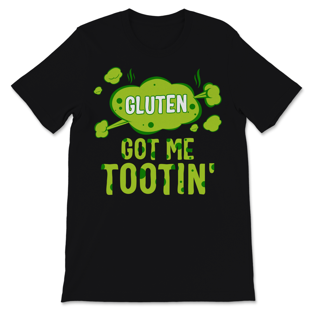 Celiac Awareness Shirt Gluten Got Me Tootin' Green Unisex T-Shirt