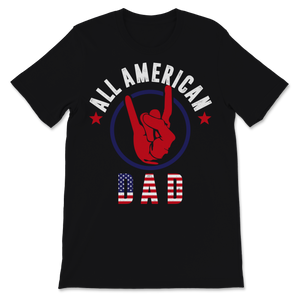 All American Dad 4th of July Father's Day America USA Unisex T-Shirt