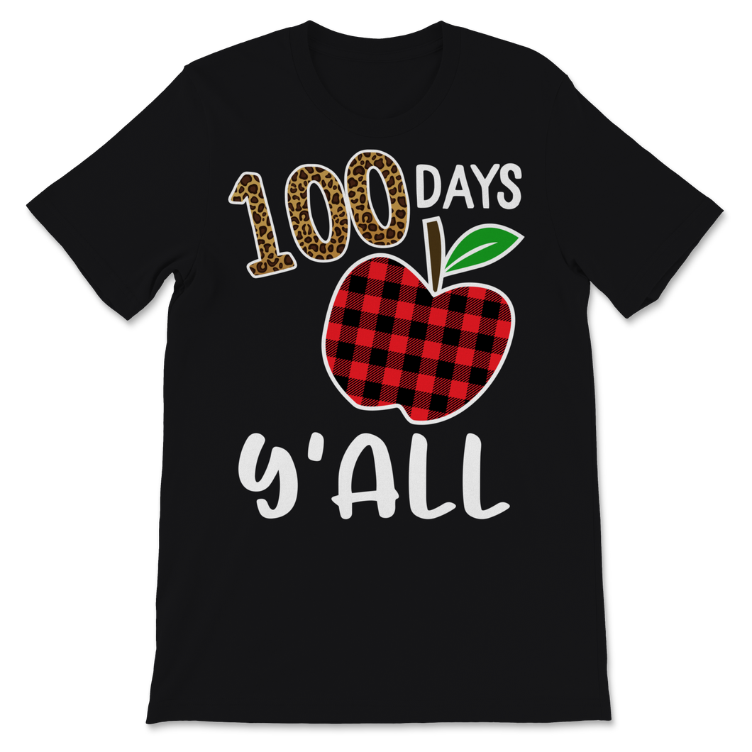 100 Days Y'all Funny 100th Day Of School Shirt Leopard Unisex T-Shirt