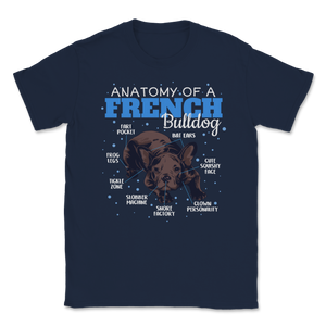 Anatomy Of French Bulldog Clothes Frenchie Stuff Pet Unisex T-Shirt