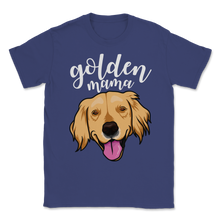 Load image into Gallery viewer, Golden Mama Golden Retriever Mother Women Pet Dog Unisex T-Shirt
