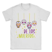 Load image into Gallery viewer, Dia De Los Muertos Sugar Skull Day of the dead Hanging Unisex T-Shirt
