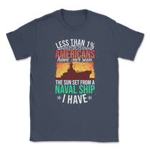 Load image into Gallery viewer, Less 1% American Seen Naval Ship Sunset Veteran Day Unisex T-Shirt
