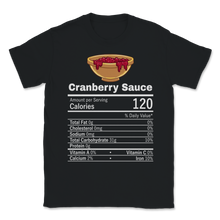 Load image into Gallery viewer, Cranberry Sauce Nutrition Thanksgiving Costume Women Unisex T-Shirt
