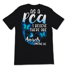 Load image into Gallery viewer, As A PCA I Believe There Are Angels Among Us Nurse Unisex T-Shirt
