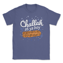 Load image into Gallery viewer, Challah At Ya Boy Happy Hanukkah Days Fridays Happy Unisex T-Shirt
