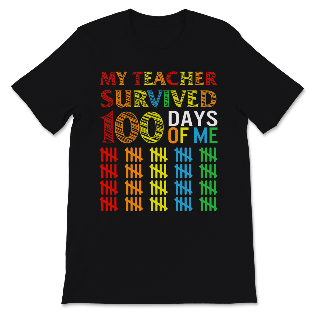 100 Days Of School Shirt For Students My Teacher Unisex T-Shirt