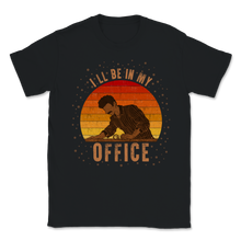 Load image into Gallery viewer, I ll Be In My Office Woodworking Vintage Sunset Unisex T-Shirt
