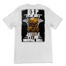 Load image into Gallery viewer, DSP It's Not Just A Job Title It's A 2020 Survival Unisex T-Shirt

