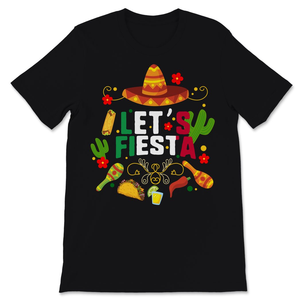 Cinco De Mayo Let's Fiesta Mexican Flag Party Mexico Unisex T-Shirt
