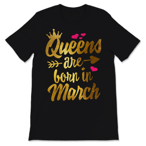 Birthday Gifts For Her Womens Shirt Queens Are Born In Unisex T-Shirt