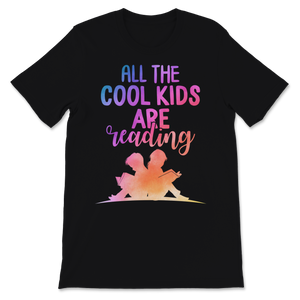 All the Cool Kids are Reading Shirt Watercolor Books Unisex T-Shirt