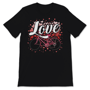 Bicycle Love Velentines Day Gift For Him Her Cycling Unisex T-Shirt