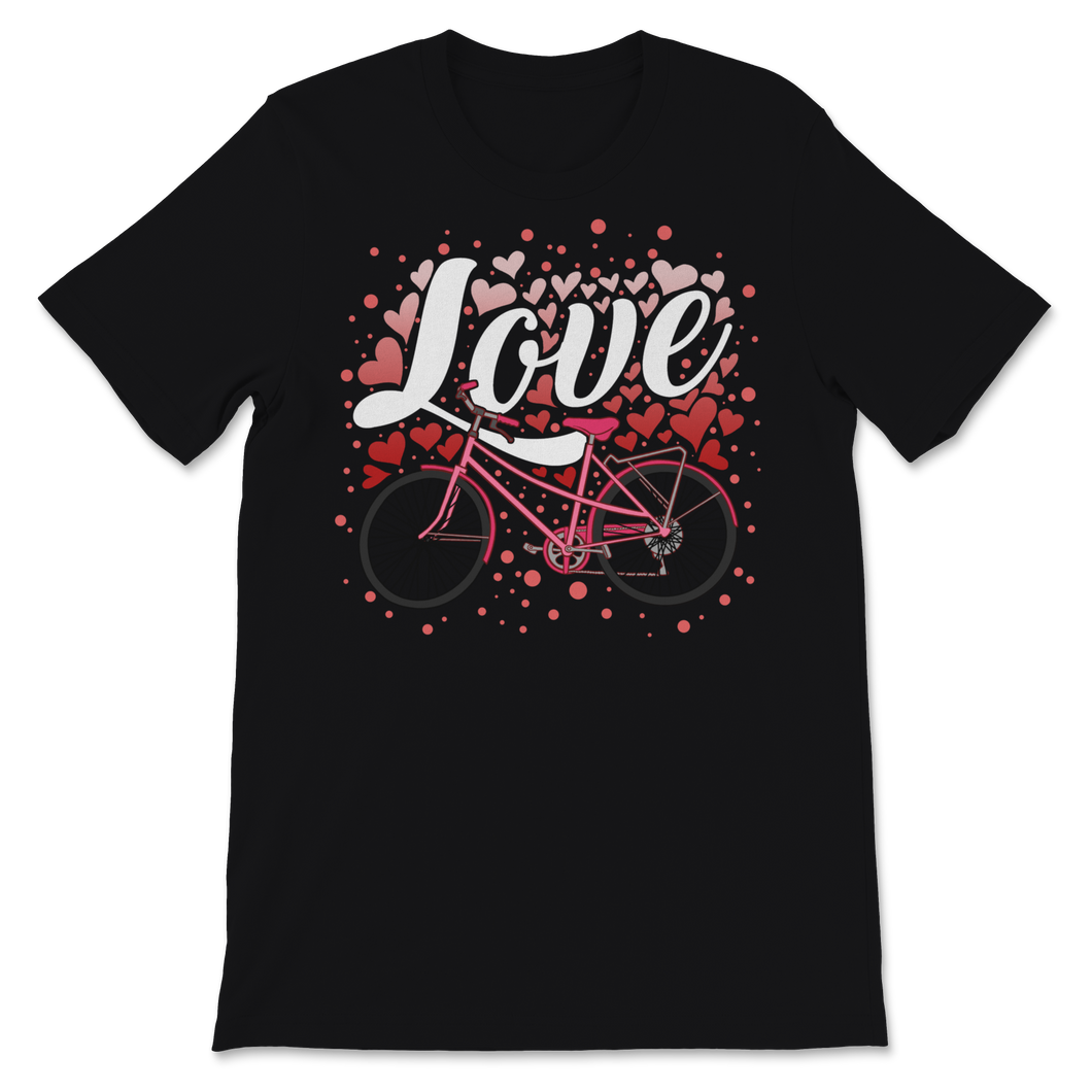 Bicycle Love Velentines Day Gift For Him Her Cycling Unisex T-Shirt