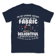 Load image into Gallery viewer, Fabric Let Us Sew Christmas Tree Sewing Weather Unisex T-Shirt
