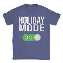 Load image into Gallery viewer, Holiday Mode On Kids School Work Thanksgiving Unisex T-Shirt
